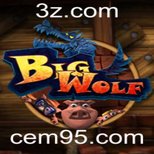 Explorando o Mundo de BigWolf: Uma Jornada Intensa no Novo Jogo Sensação